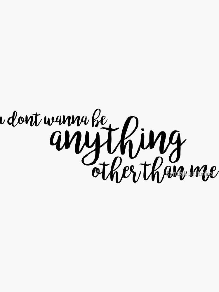 "i don't wanna be one tree hill" Sticker for Sale by broadwaykendall