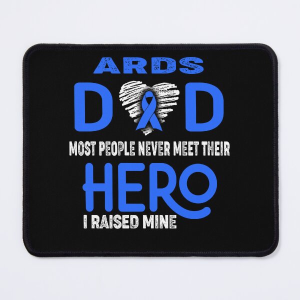Item preview, ARDS DAD Most People Never Meet Their HERO I Raised Mine designed and sold by Tifrop.