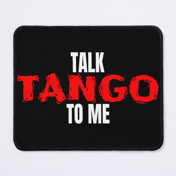 Item preview, Tango Dance Talk Tango To Me Tango T Shirt Merch designed and sold by PRINTS2HOT.