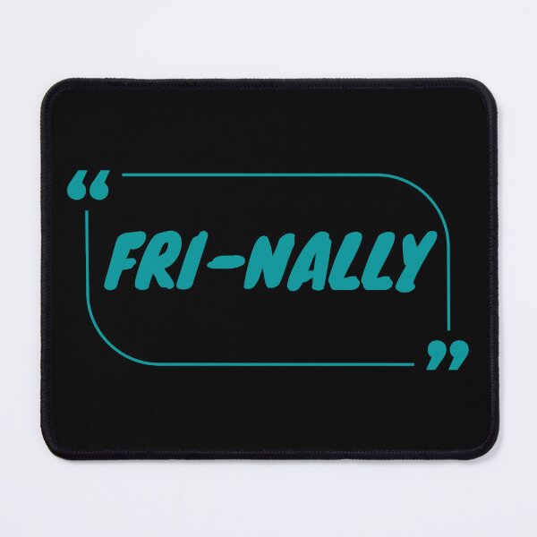 Item preview, Fri-Nally Friday Finally Funny Student Teacher Employee Weekend designed and sold by Elatty.