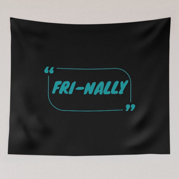 Item preview, Fri-Nally Friday Finally Funny Student Teacher Employee Weekend designed and sold by Elatty.