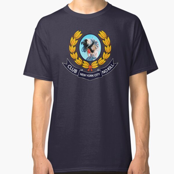 CLUB NO-KILL NEW YORK Classic T-Shirt