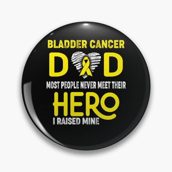 Item preview, Bladder Cancer DAD Most People Never Meet Their HERO I Raised Mine designed and sold by Tifrop.