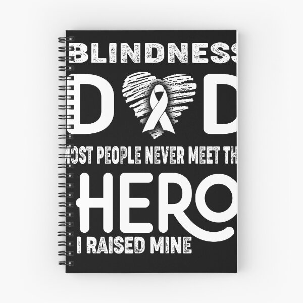 Item preview, Blindness DAD Most People Never Meet Their HERO I Raised Mine designed and sold by Tifrop.