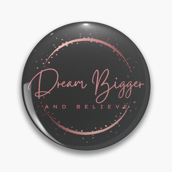 Item preview, Dream Bigger and Believe designed and sold by GypsyGarou.
