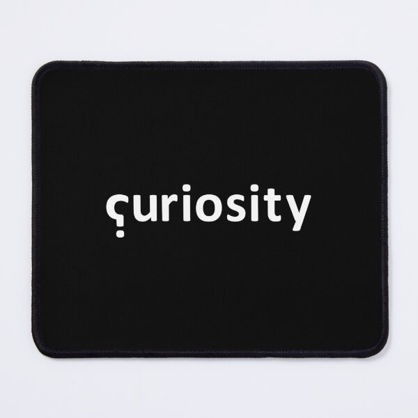 Item preview, Curiosity designed and sold by Picasmus Tees.