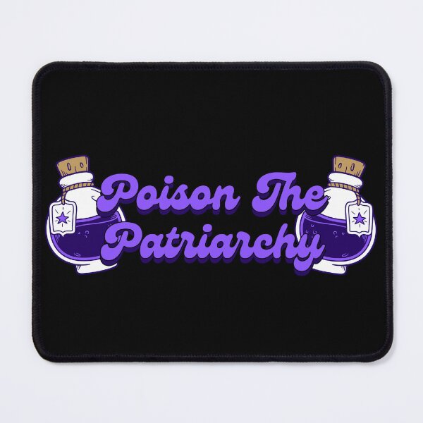 Item preview, Poison The Patriarchy designed and sold by Daybae Designs.