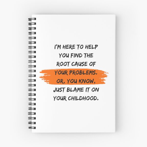 Item preview, I'm here to help you find the root cause of your problems. Or, you know, just blame it on your childhood. designed and sold by PixelBadBunny.