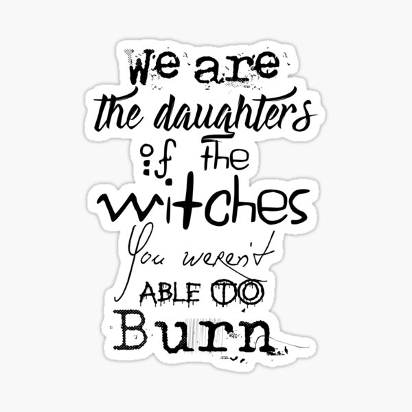 Aperçu de l'œuvre Nous sommes les filles des sorcières que vous n'avez pas pu brûler. créée et vendue par mensijazavcevic.
