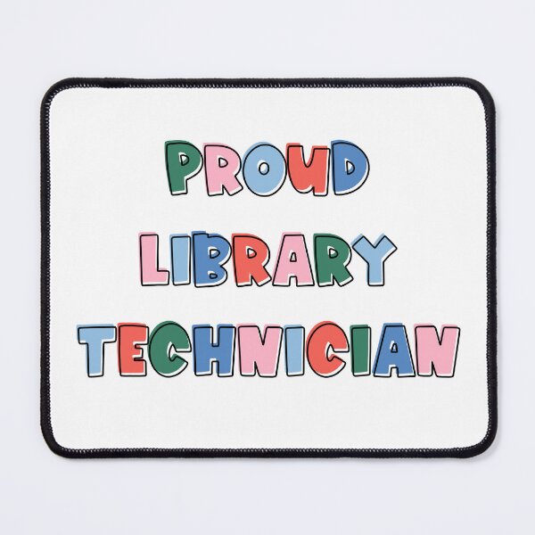 Item preview, Proud Library Technician designed and sold by Bravadolove.