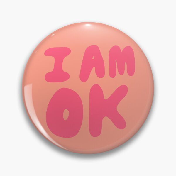 Item preview, i am OK designed and sold by abby cartwright.