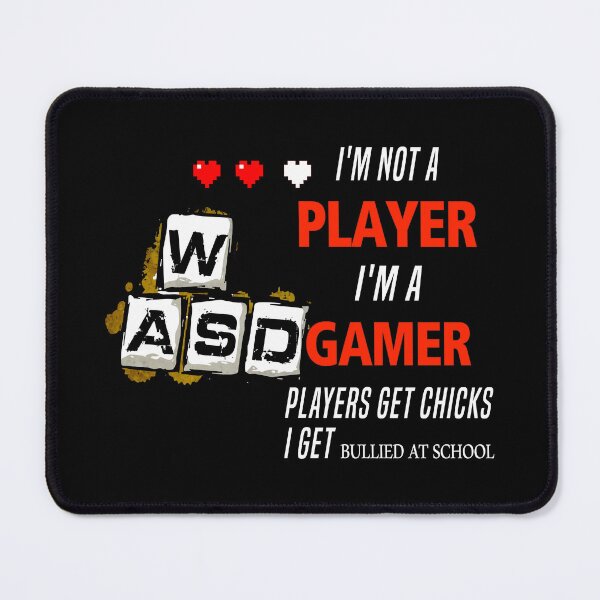 Item preview, I'm Not A Player I'm A Gamer Players Get Chicks I Get Bullied At School designed and sold by saidox.