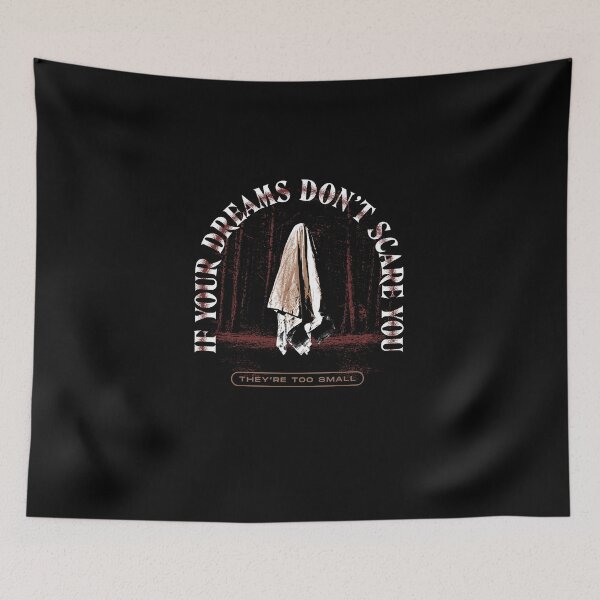 Item preview, If Your Dreams Don't Scare You, They Are Too Small designed and sold by Syahrasi.