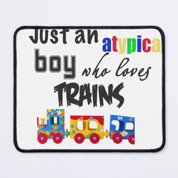 Item preview, Just an atypical boy who loves trains designed and sold by Naomi Gutierrez Parrish.