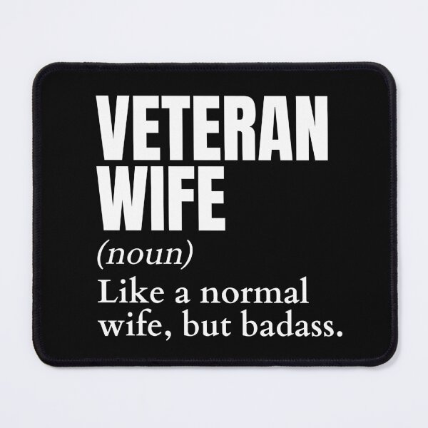 Item preview, Funny Badass Veteran Wife Definition designed and sold by EndlessFreedom.