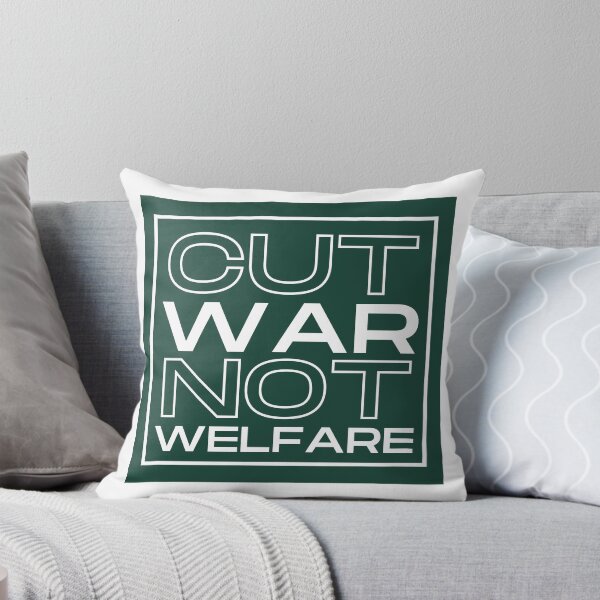 Item preview, Cut war not welfare designed and sold by Planetary-Disco.