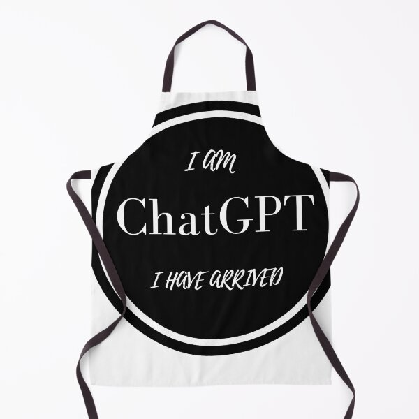 Item preview, Copy of I AM ChatGPT I HAVE ARRIVED designed and sold by Finds.