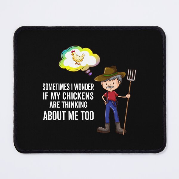 Item preview, Sometimes I Wonder If My Chickens Are Thinking About Me Too designed and sold by aliceoutline.