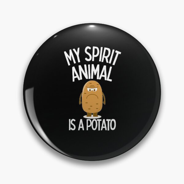 Item preview, My Spirit Animal Is a Potato designed and sold by Joy Poddar.