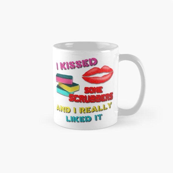 Item preview, I Kissed Some Scrubbers And I Really Liked It designed and sold by MarkUK97.