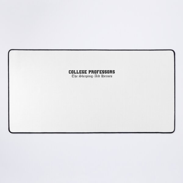Item preview, College professor designed and sold by dewi5.