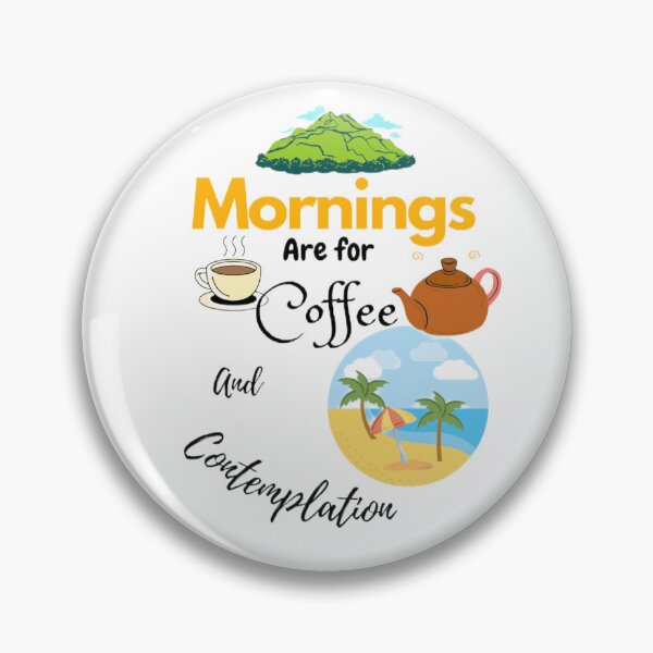 Item preview, Mornings are for coffee and contemplation  designed and sold by Echo Aesthetics.