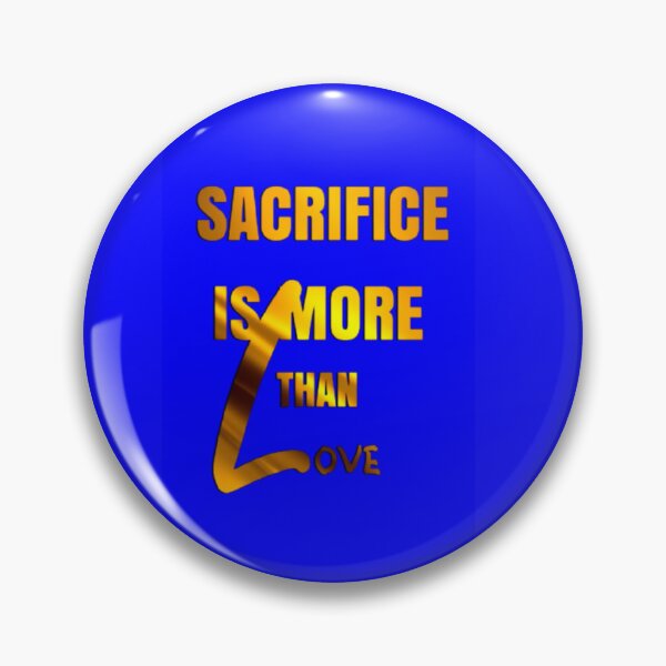 Item preview, Sacrifice is more than Love designed and sold by prashant art factory ✅️.