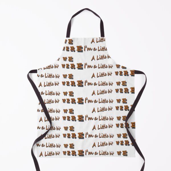 Item preview, I'm a little bit We, little bit WERE designed and sold by Huskyyy Designs.