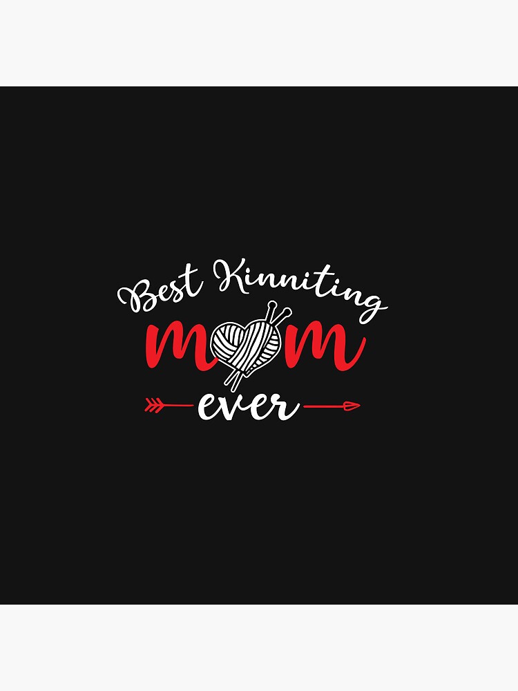 best kinniting mom