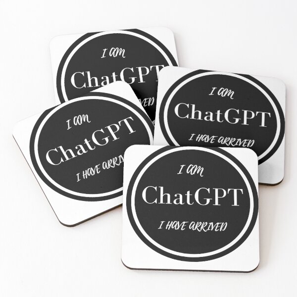 Item preview, I am ChatGPT I have arrived designed and sold by Finds.