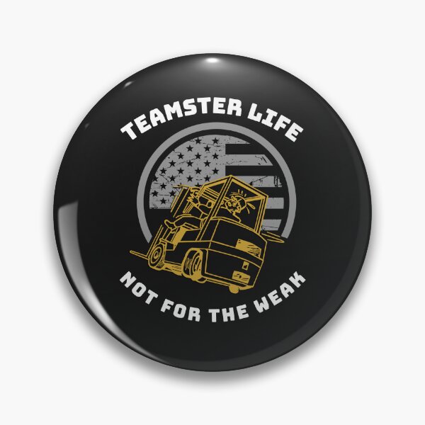 Item preview, Forklift, Teamster Life Not for the Weak GW designed and sold by TeamsterLife.