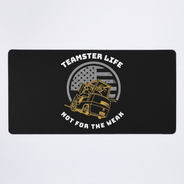 Item preview, Forklift, Teamster Life Not for the Weak GW designed and sold by TeamsterLife.