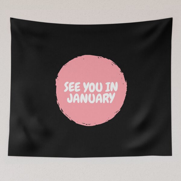 Item preview, See You In January designed and sold by Itsheartshop.
