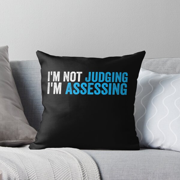 Item preview, I'm Not Judging I'm Assessing Funny Social Co-workers designed and sold by M7MED12.