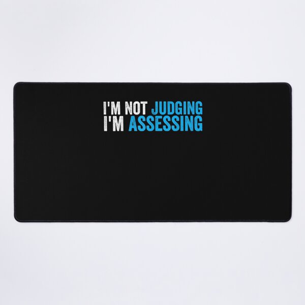 Item preview, I'm Not Judging I'm Assessing Funny Social Co-workers designed and sold by M7MED12.