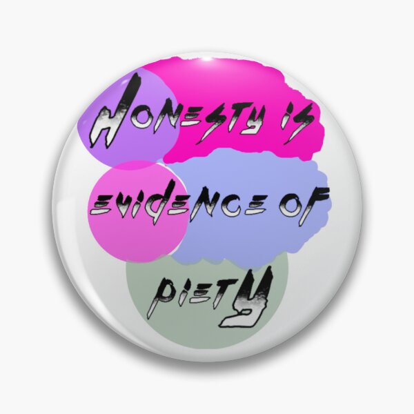 Item preview, Honesty is evidence of piety designed and sold by MrAbde.