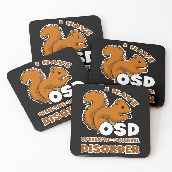 Item preview, Squirrel - Obsessive Squirrel Disorder designed and sold by UnknownArtistt.