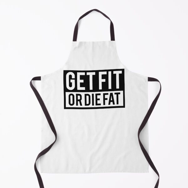 Item preview, Get Fit or Die Fat designed and sold by Fitbys.