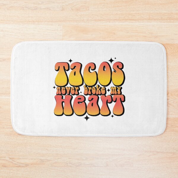 Item preview, Tacos Never Broke My Heart Funny Anti Valentines Mexican (Valentine Gift For Tacos Lover) designed and sold by i-longmanshop.
