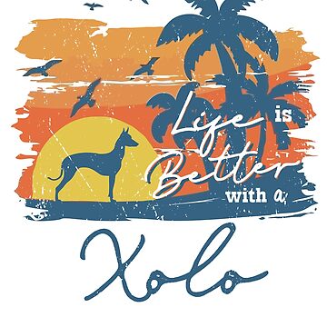 Imagen de la obra Life is Better With Xoloitzcuintli Xolo Beach Sunset Retro Vintage de rafaeltto