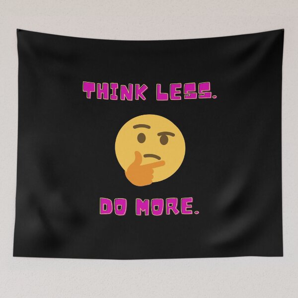 Item preview, Think less Do more designed and sold by FOREVER Motivated.