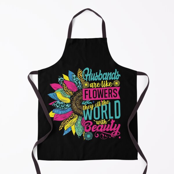 Item preview, Husbands are like Flowers They fill the world With Beauty Short Funny funny Husband wife Gift Quotes designed and sold by YAHIA-14.