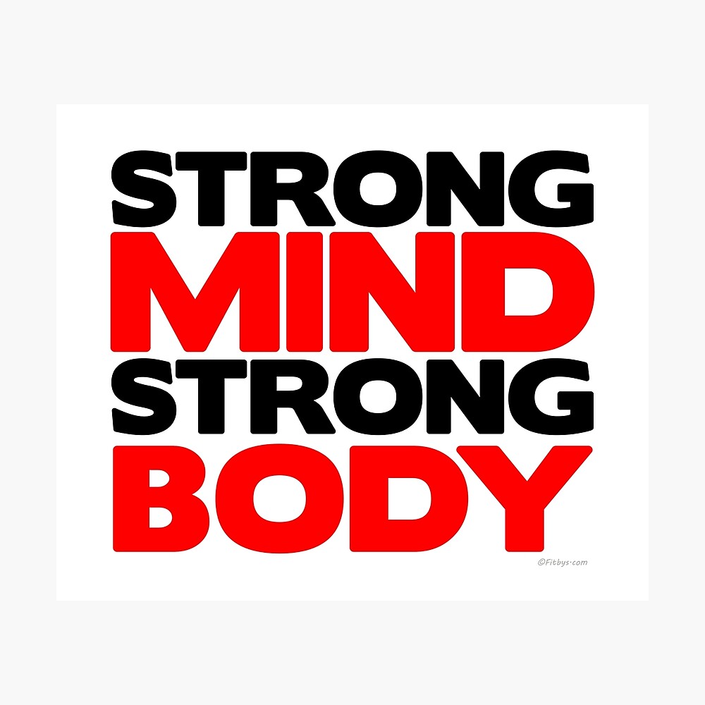 Strong Mind Strong Body | Fitness Slogan