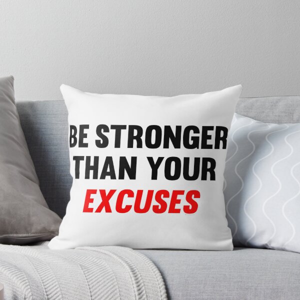 Item preview, Be Stronger Than Your Excuses designed and sold by Fitbys.