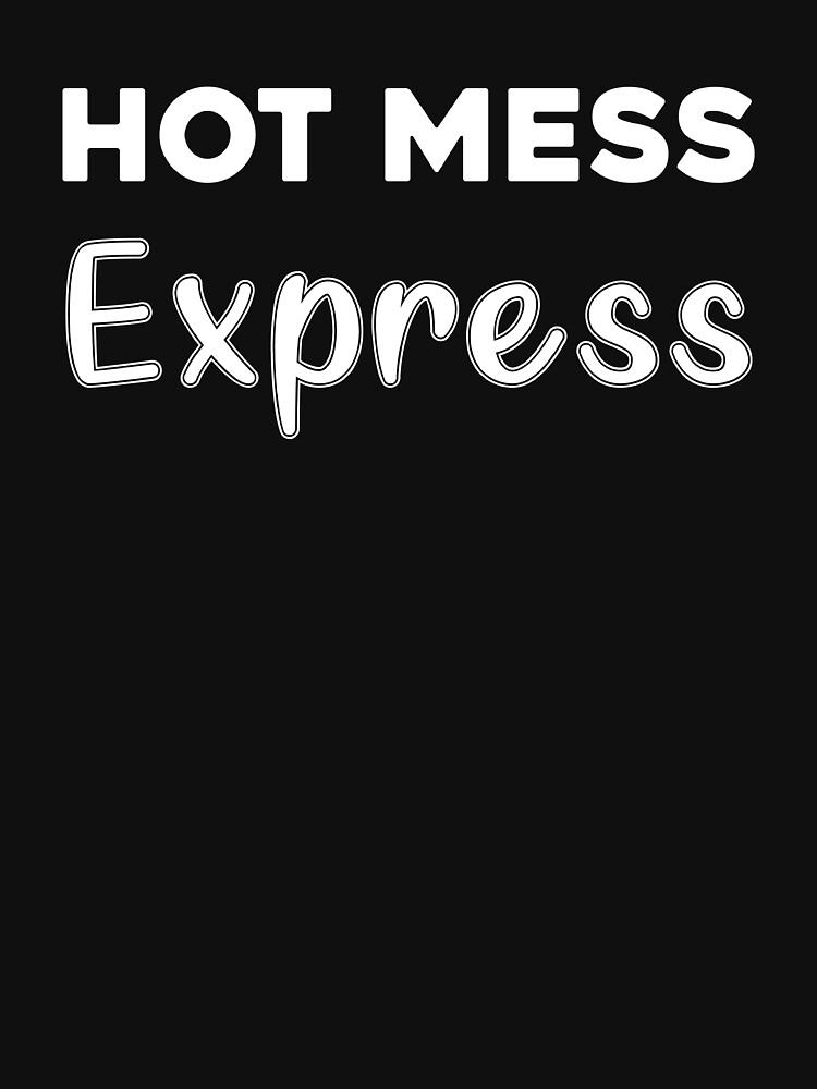 "Funny Hot Mess Express Life Status, Hot Mess Express, Bless This Hot