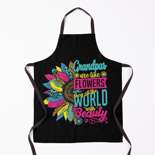 Item preview, Grandpas are like Flowers They fill the word With Beauty Short Funny Grandpa Quote designed and sold by YAHIA-14.