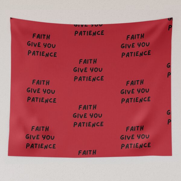 Aperçu de l'œuvre Faith give you patience créée et vendue par EnlightParis.