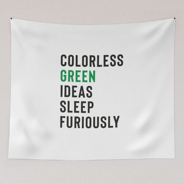 Item preview, colorless green ideas sleep furiously shirts for nlp, colorless green ideas sleep furiously, Nlp,Natural Language Processing,Text Analytics designed and sold by RedArtsDesign.