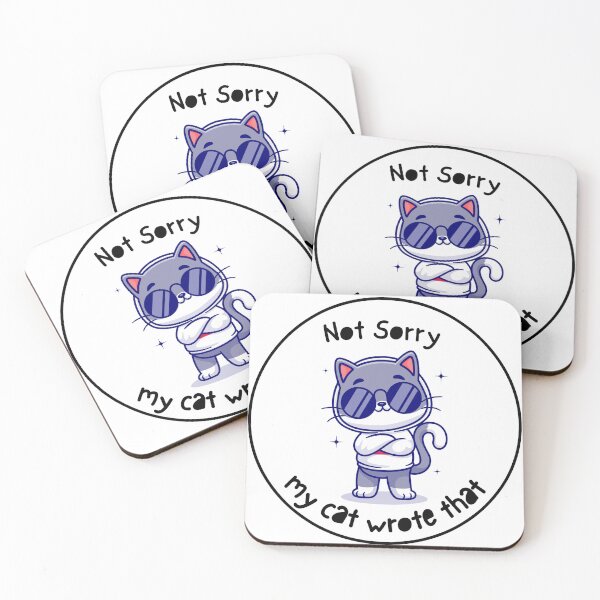 Item preview, Not Sorry my cat wrote that designed and sold by zzedine.