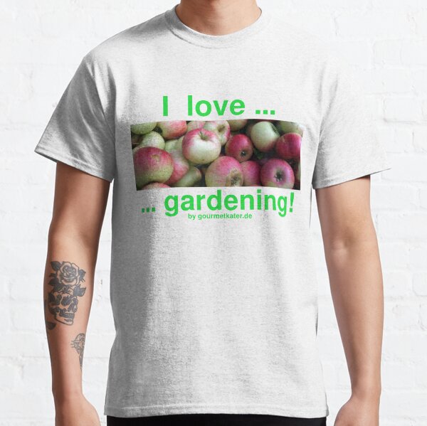 I love gardening - Äpfel Classic T-Shirt